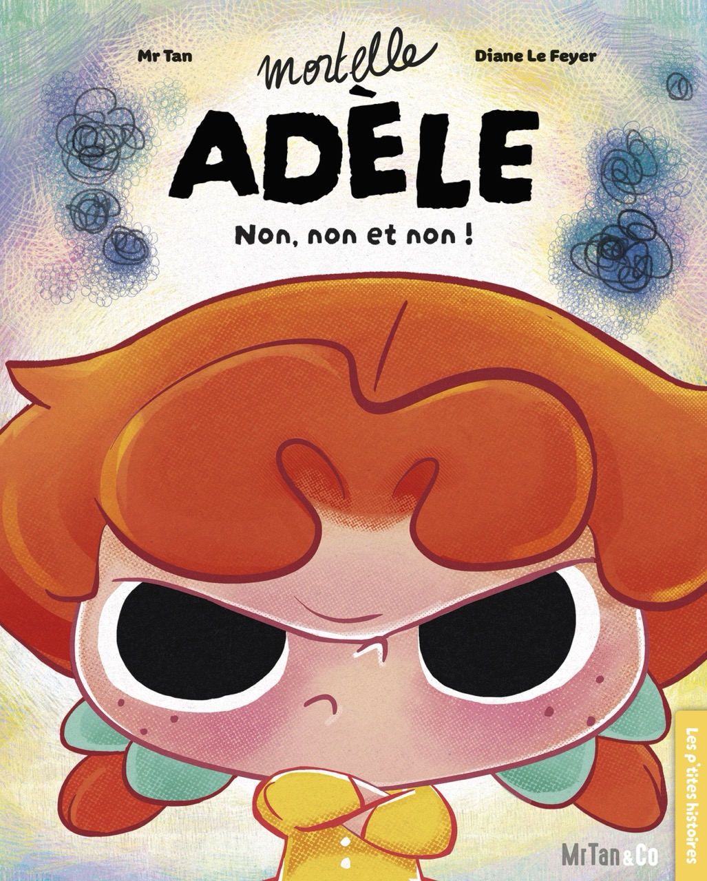 Mortelle Adèle - Non, non et non !